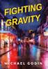 Fighting Gravity
