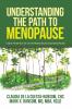 Understanding the Path to Menopause