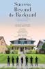 Success Beyond the Backyard
