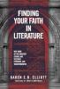 Finding Your Faith in Literature