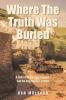 Where The Truth Was Buried