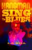 Hangman Sing the Blues