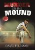 Murder On the Mound
