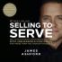 Selling to Serve