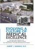 Evolving a Culture of Medical Excellence