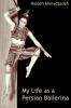 My Life as A Persian Ballerina