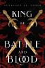 King Of Battle And Blood (Adrian X Isolde 1)