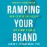 Ramping Your Brand