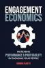 Engagement Economics