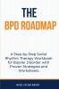 The BPD Roadmap