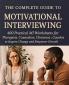 The Complete Guide to Motivational Interviewing