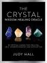 CRYSTAL WISDOM HEALING ORACLE