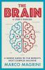 THE BRAIN: A USER'S MANUAL