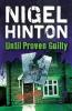 UNTIL PROVEN GUILTY âNew Second editionã