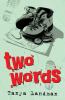 TWO WORDS âNew Second editionã