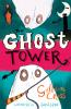 THE GHOST TOWER