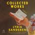Collected Works: A Novel