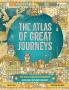 ATLAS OF GREAT JOURNEYS