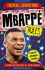 FOOTBALL SUPERSTARS: MBAPPÉ RULES
