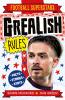 FOOTBALL SUPERSTARS: GREALISH RULES