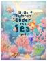 LITTLE EXPLORERS: UNDER THE SEA