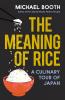 THE MEANING OF RICE