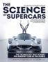 THE SCIENCE OF SUPERCARS