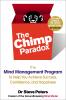The Chimp Paradox: The Acclaimed Mind Management Programme to Help You Achieve Success Confidence and Happiness