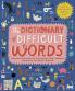 DICTIONARY OF DIFFICULT WORDS