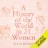 History of the World in 21 Women