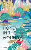 HONEY IN THE WOUND