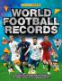 WORLD FOOTBALL RECORDS