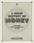 Brief History of Money