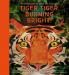 Tiger Tiger Burning Bright: An Animal Poem for Every Day of