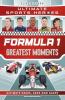 FORMULA ONE GREATEST MOMENTS