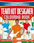 ULTIMATE FOOTBALL HEROES: TEAM KIT DESIGNER COLOURING BOOK