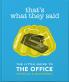 THAT'S WHAT THEY SAID - THE LITTLE BOOK OF THE OFFICE