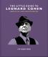 THE LITTLE GUIDE TO LEONARD COHEN