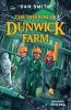 The Crooked Oak Mysteries (3) — THE HORROR OF DUNWICK FARM
