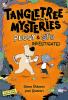 TANGLETREE TALES: THE MUD AND SLIME MYSTERIES