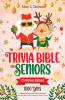 The Trivia Bible for Seniors