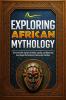 Exploring African Mythology