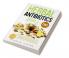 The Herbal Antibiotics Bible
