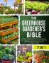 The Greenhouse Gardener's Bible