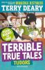 Terrible True Tales: Tudors