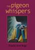 The Pigeon Whispers