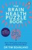Mind Games: Over 150 Puzzles to Boost Your Memory and Train Your Brain