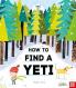 HOW TO FIND A YETI