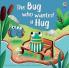 Picture Books: The Bug who Wanted a Hug