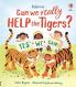 Can We Really Help the Tigers?